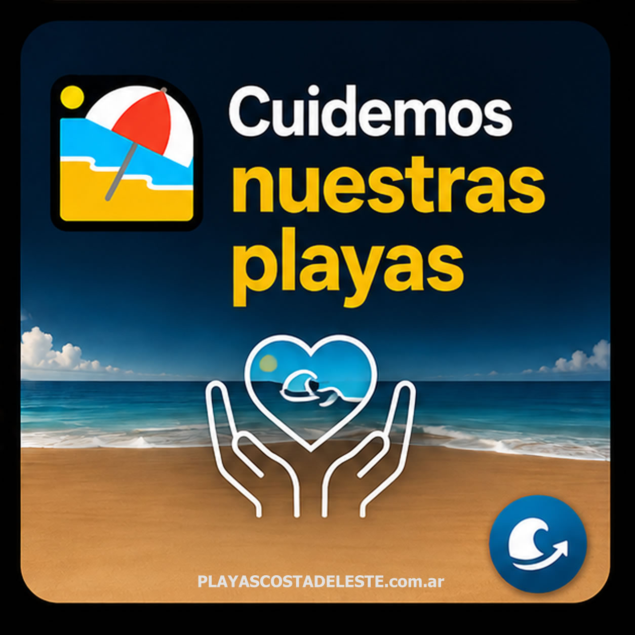 Campaña de Costa del Este: cuidemos entre todos nuestras playas
